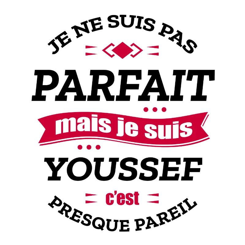 YOUSSEF PARFAIT - PRENOM YOUSSEF