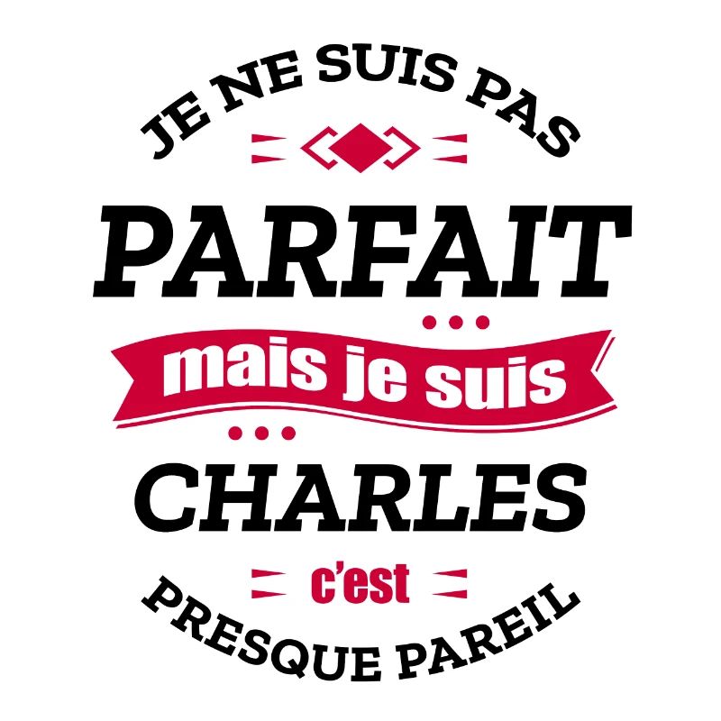 CHARLES PARFAIT - PRENOM CHARLES