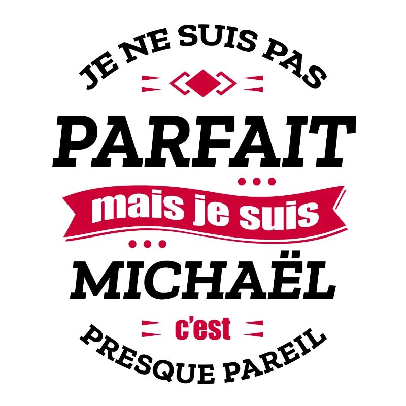 MICHAËL PARFAIT - PRENOM MICHAËL