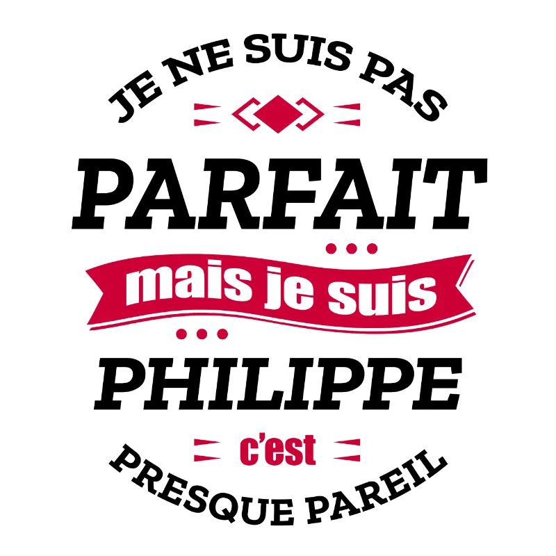 PHILIPPE PARFAIT - PRENOM PHILIPPE