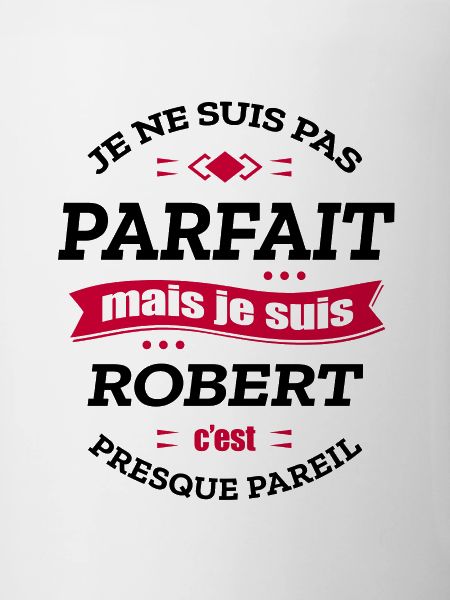 ROBERT PARFAIT - PRENOM ROBERT