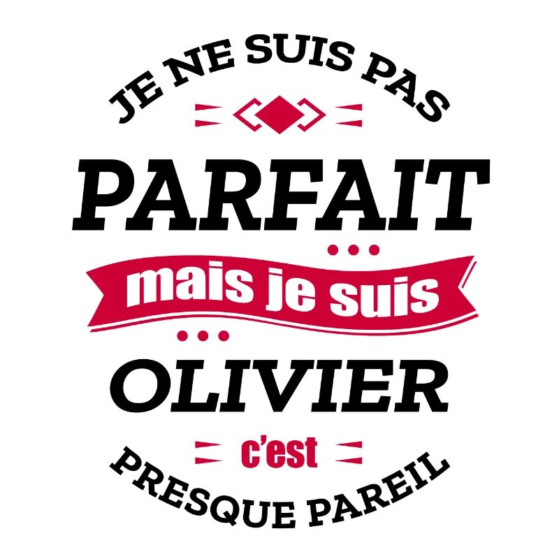 OLIVIER PARFAIT - PRENOM OLIVIER