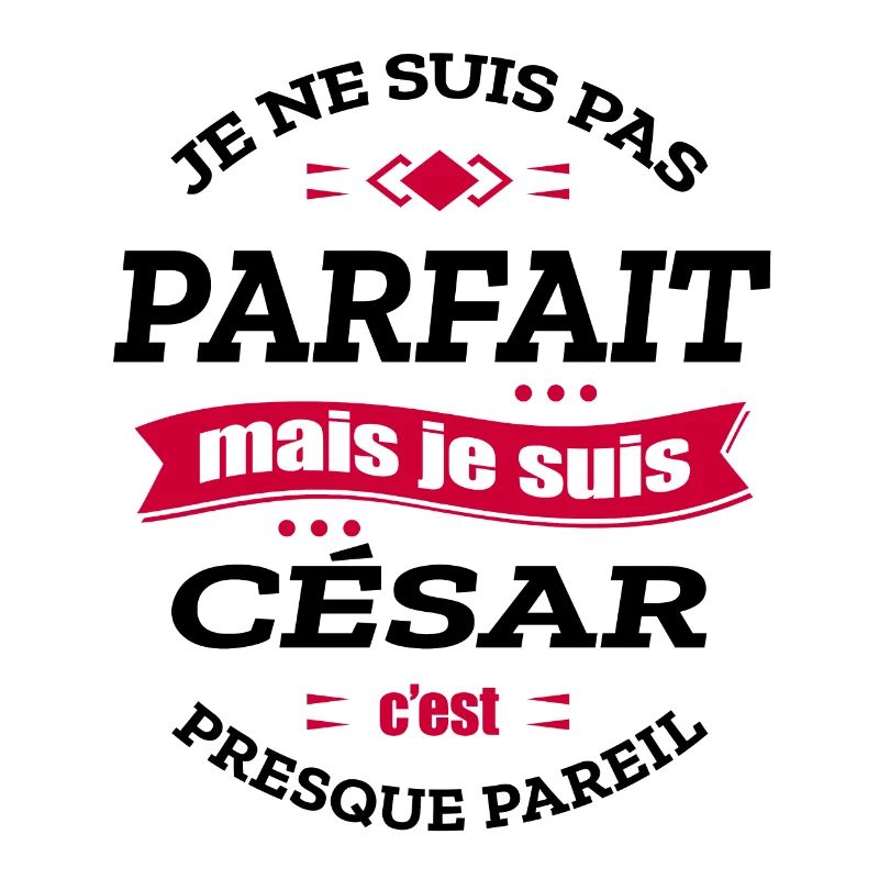 CÉSAR PARFAIT - PRENOM CÉSAR