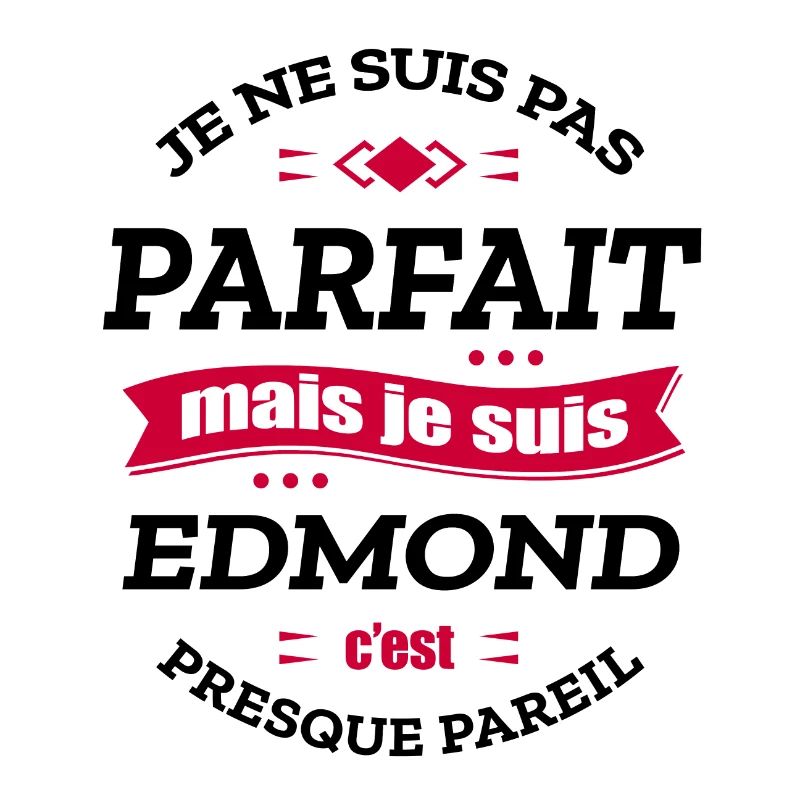 EDMOND PARFAIT - PRENOM EDMOND
