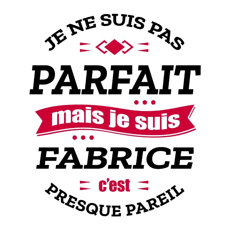 FABRICE PARFAIT - PRENOM FABRICE