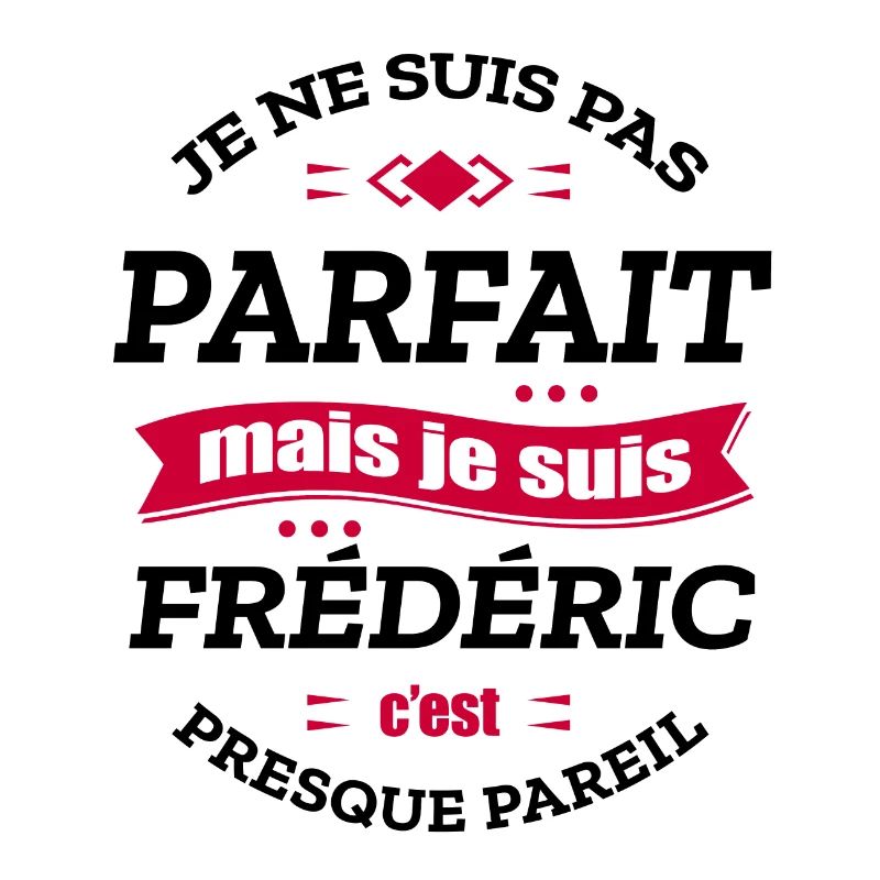 FRÉDÉRIC PARFAIT - PRENOM FRÉDÉRIC