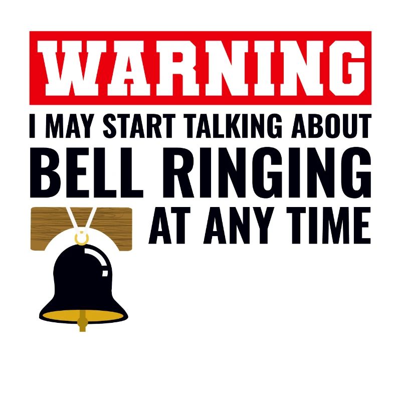 Bell Ringer Ringing Collector Campanologist Funny