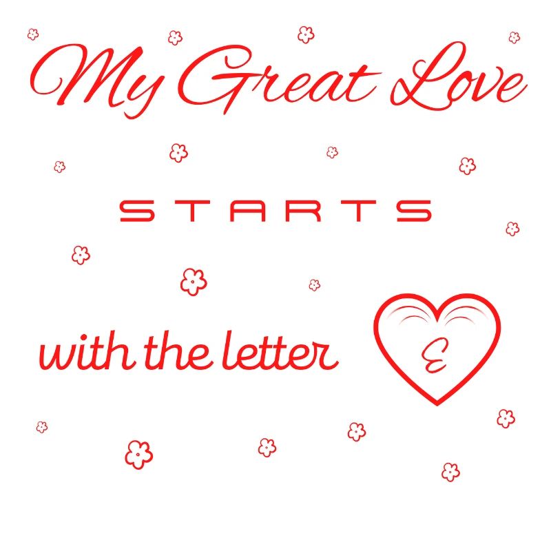 Meine Große Liebe beginnt mit dem Buchstaben E v2