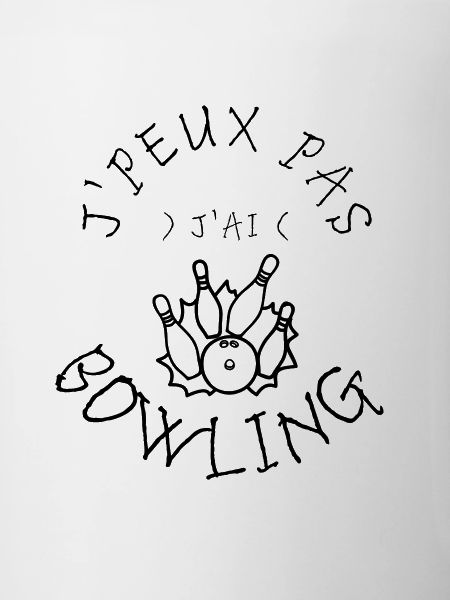 J'peux pas j'ai bowling