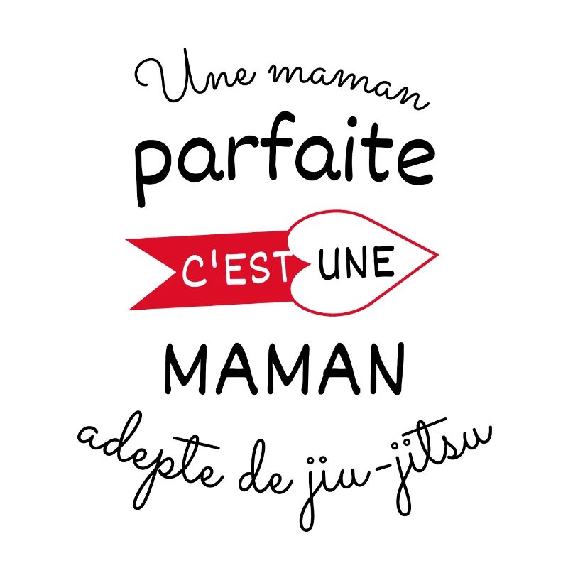 maman parfaite, maman adepte de jiu-jitsu