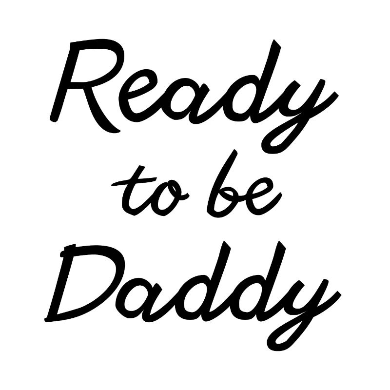 Ready to be Daddy Vatertag Geschenk 2023 2024