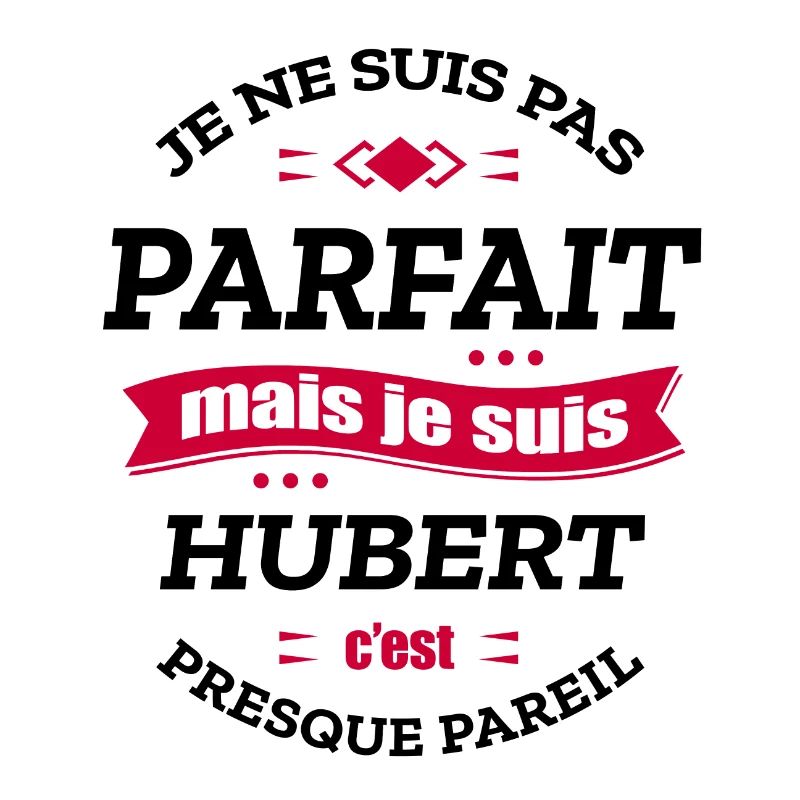 HUBERT PARFAIT - PRENOM HUBERT