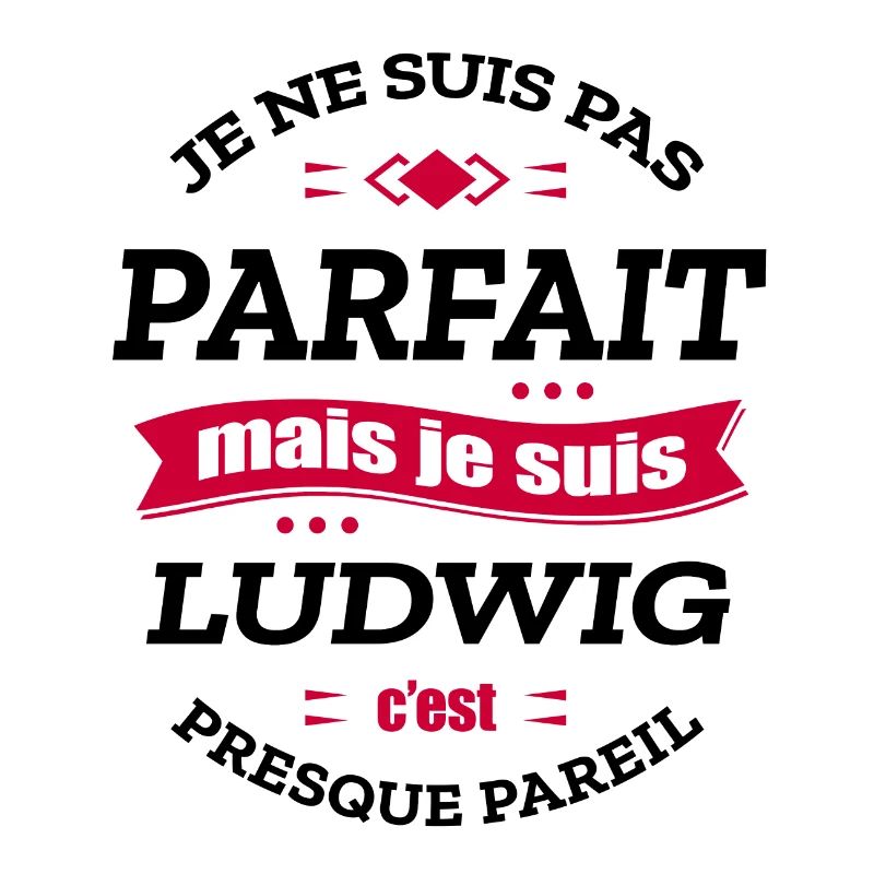 LUDWIG PARFAIT - PRENOM LUDWIG