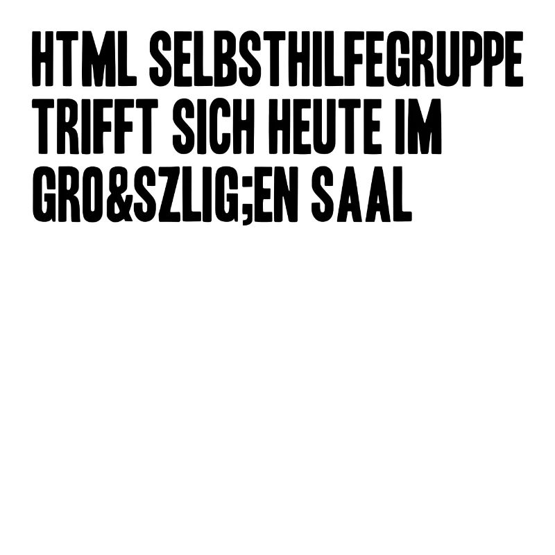 html selbsthilfegruppe heute im großen Saal