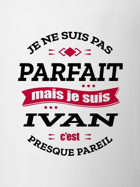 IVAN PARFAIT - PRENOM IVAN