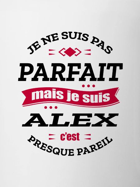 ALEX PARFAIT - PRENOM ALEX