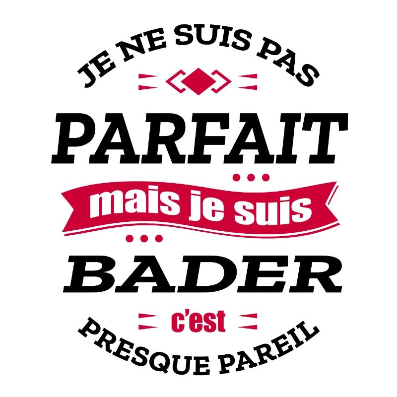 BADER PARFAIT - PRENOM BADER