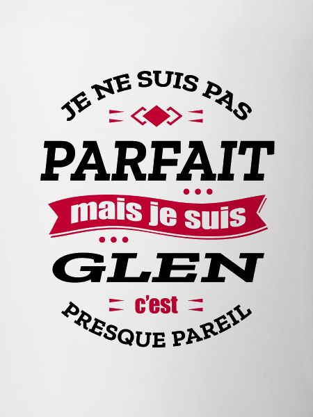 GLEN PARFAIT - PRENOM GLEN