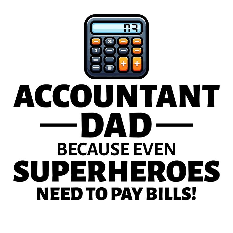 Comptable Papa Comptabilité Finance Financier Drôle