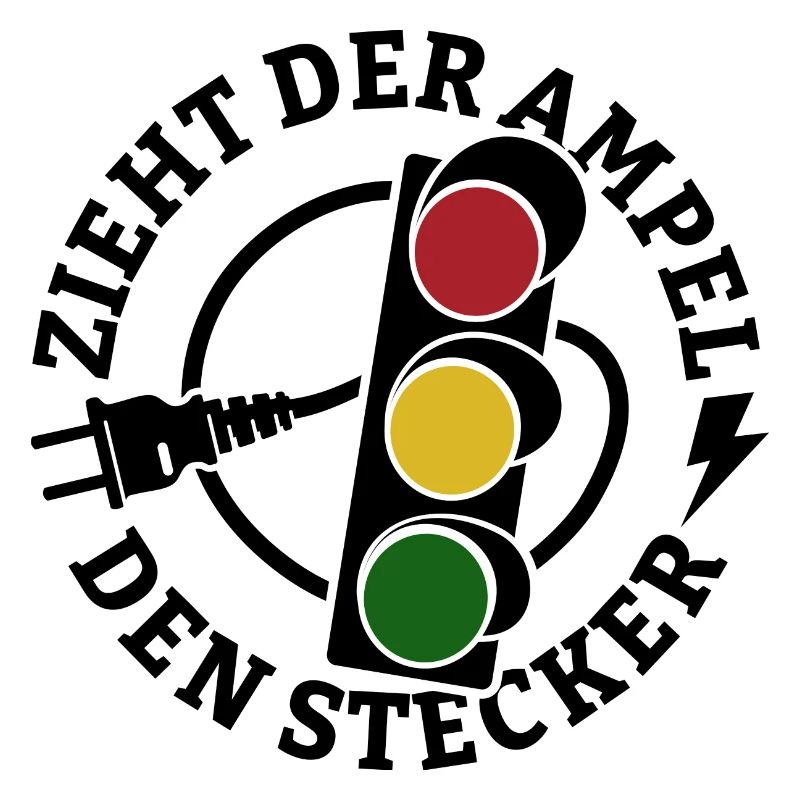 Zieht der Ampel den Stecker - Spruch