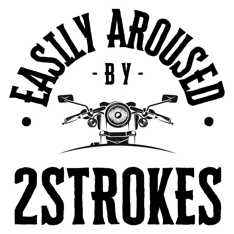 Motorcycle: Easily aroused by 2strokes