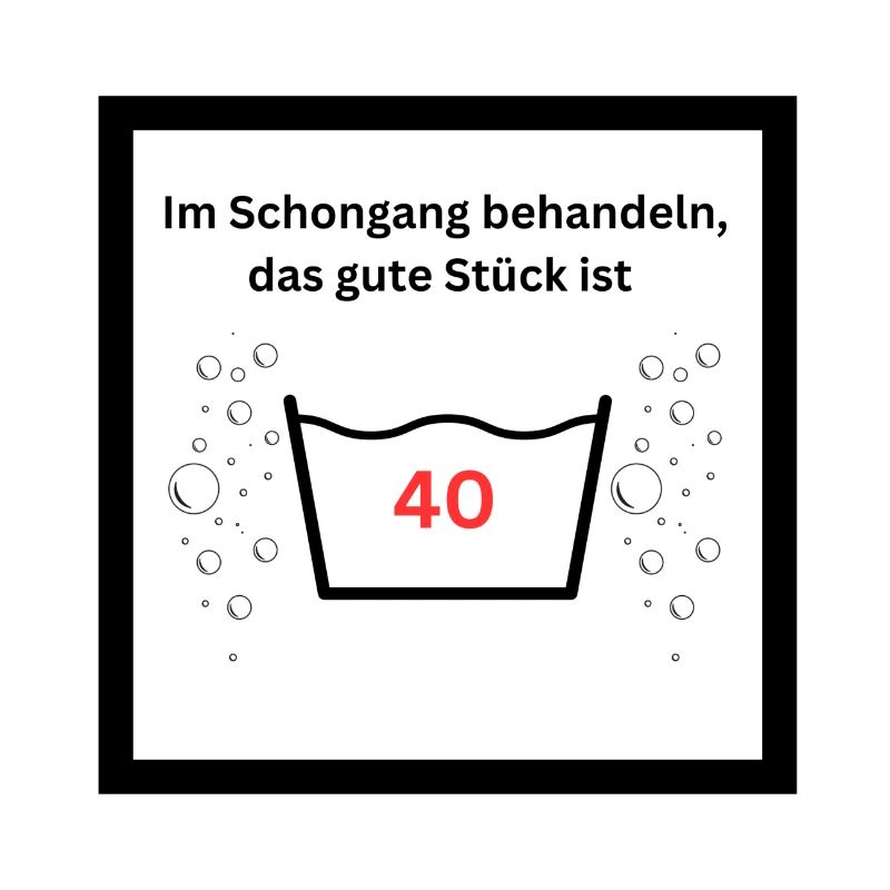 40. Geburtstag - bitte schonend behandeln