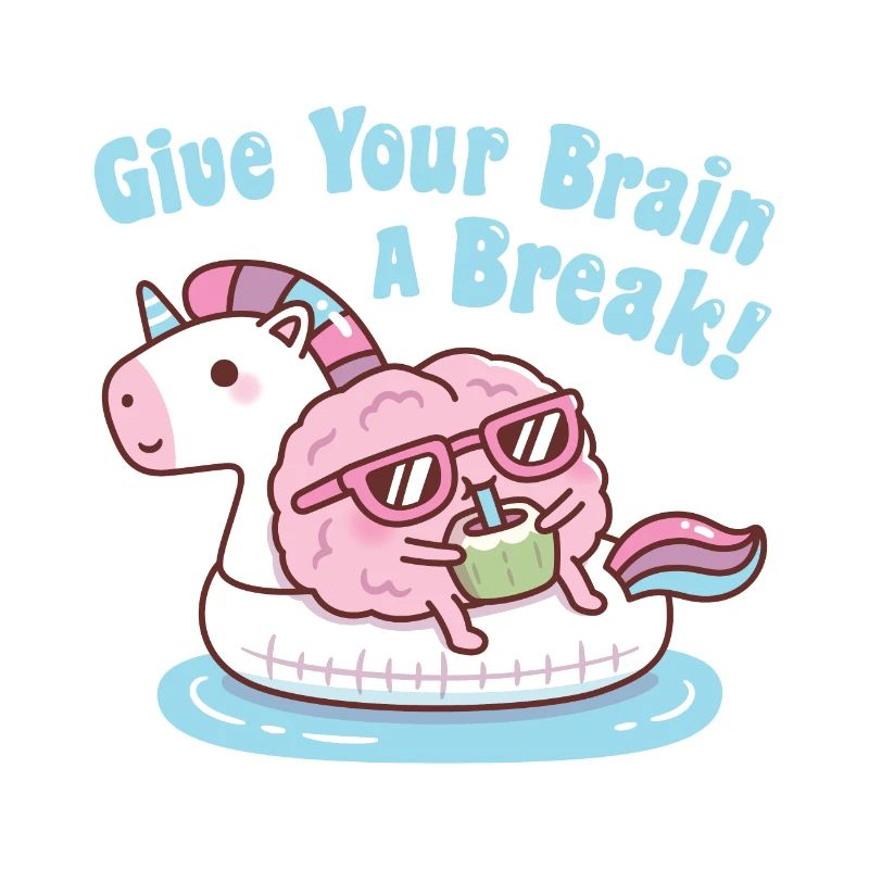 Brain On Unicorn Float Give Your Brain A Break