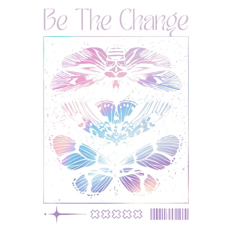 Be The Change – Schmetterlings-Transformation