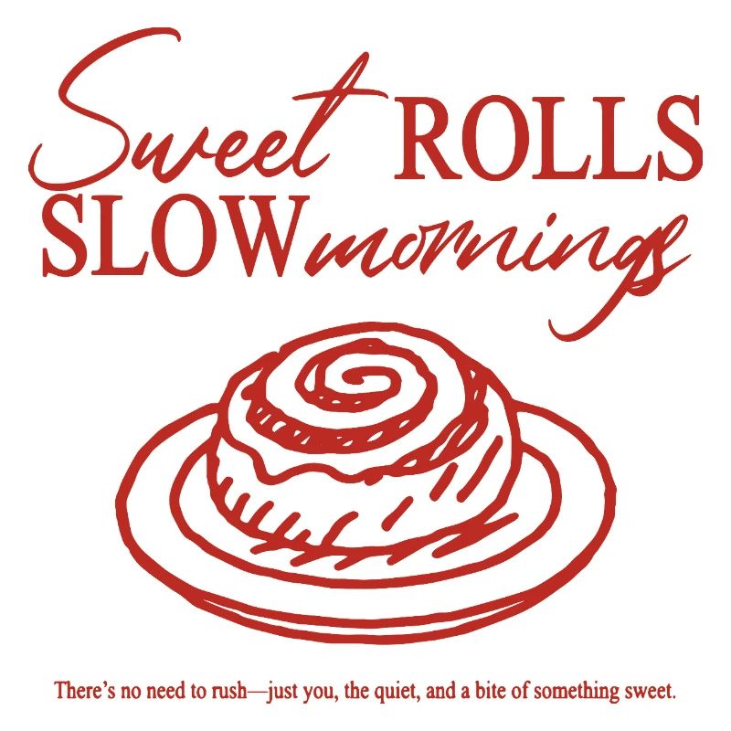 sweet rolls slow mornings