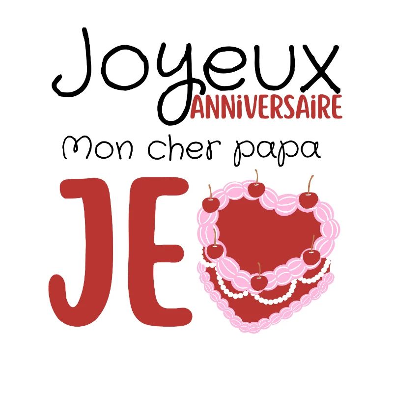 Joyeux anniversaire papa 