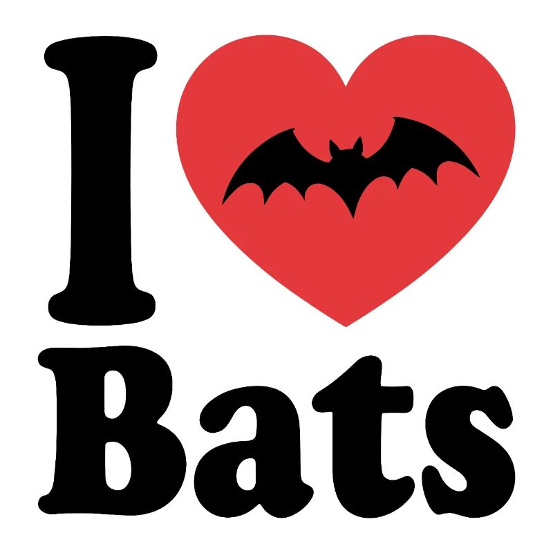 I Love Bats – Bat Lover