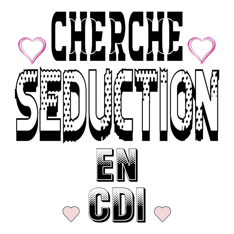 Cherche Séduction en CDI