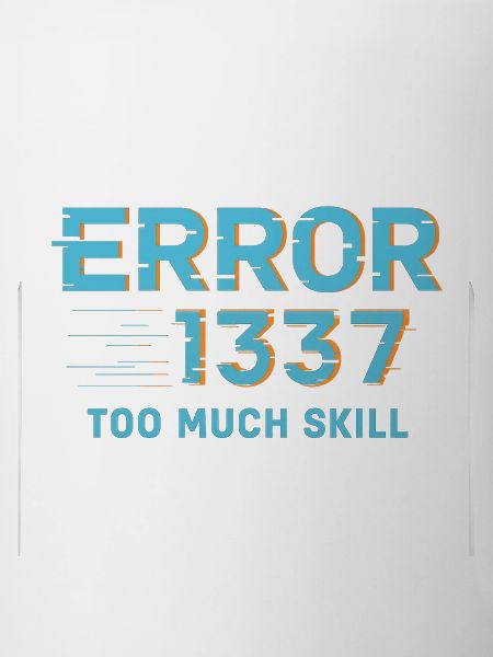 Fehler1337 Too Much Skill