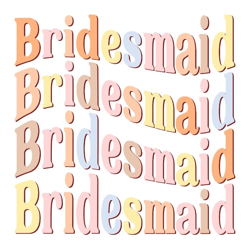 Bride-to-Be Bridesmaid