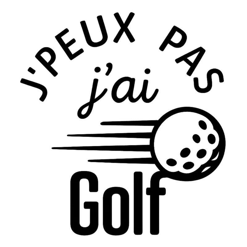 J'peux pas j'ai golf