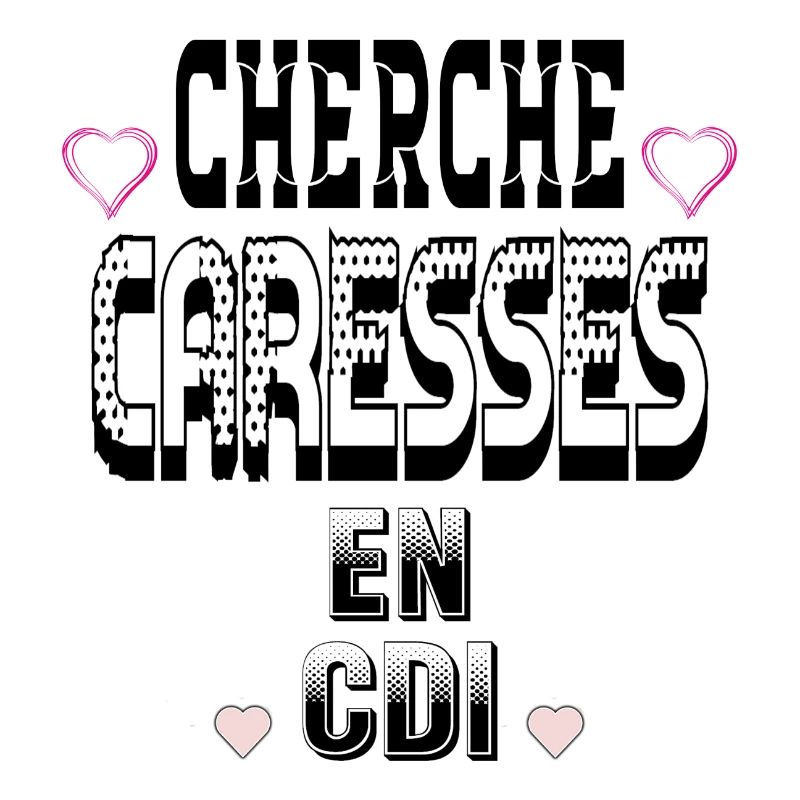Cherche Caresses en CDI