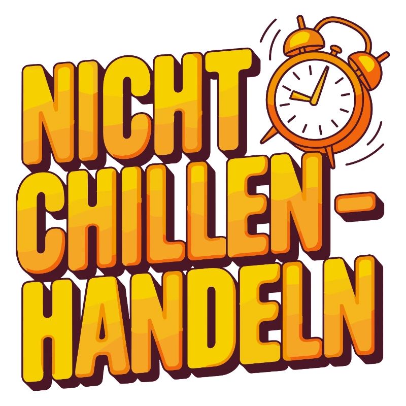 Don't Chill Action Clock Motif