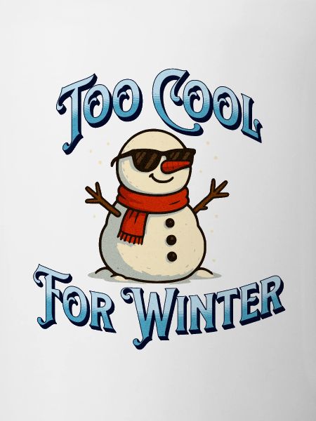 Too Cool For Winter Snowman