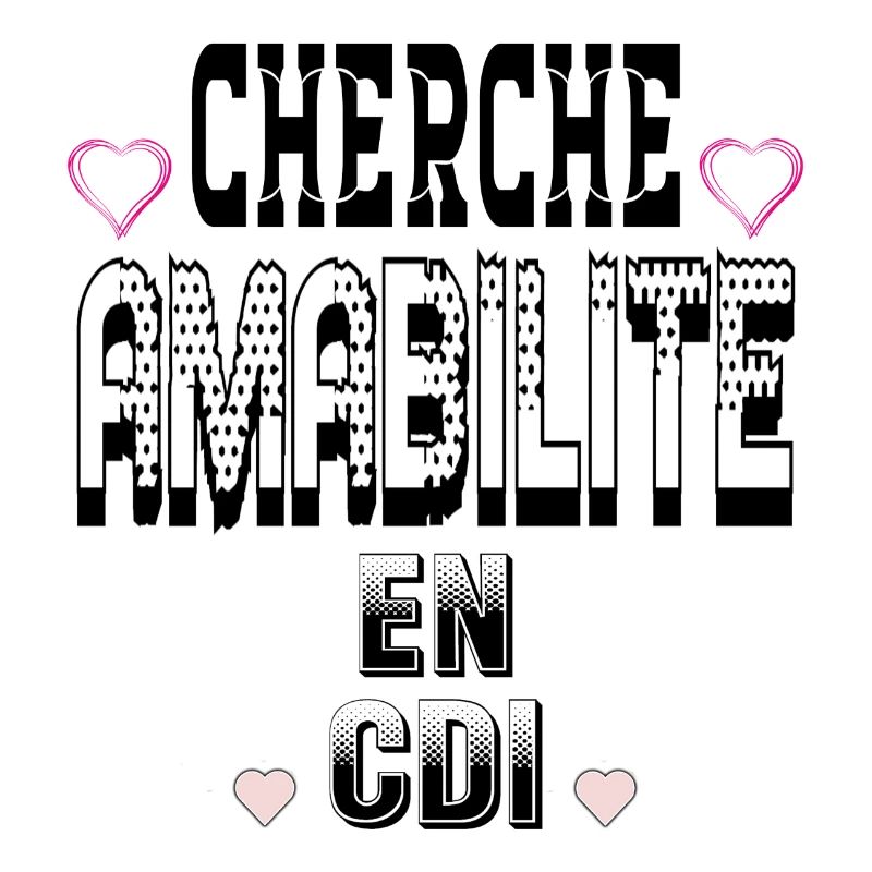 Cherche Amabilité en CDI