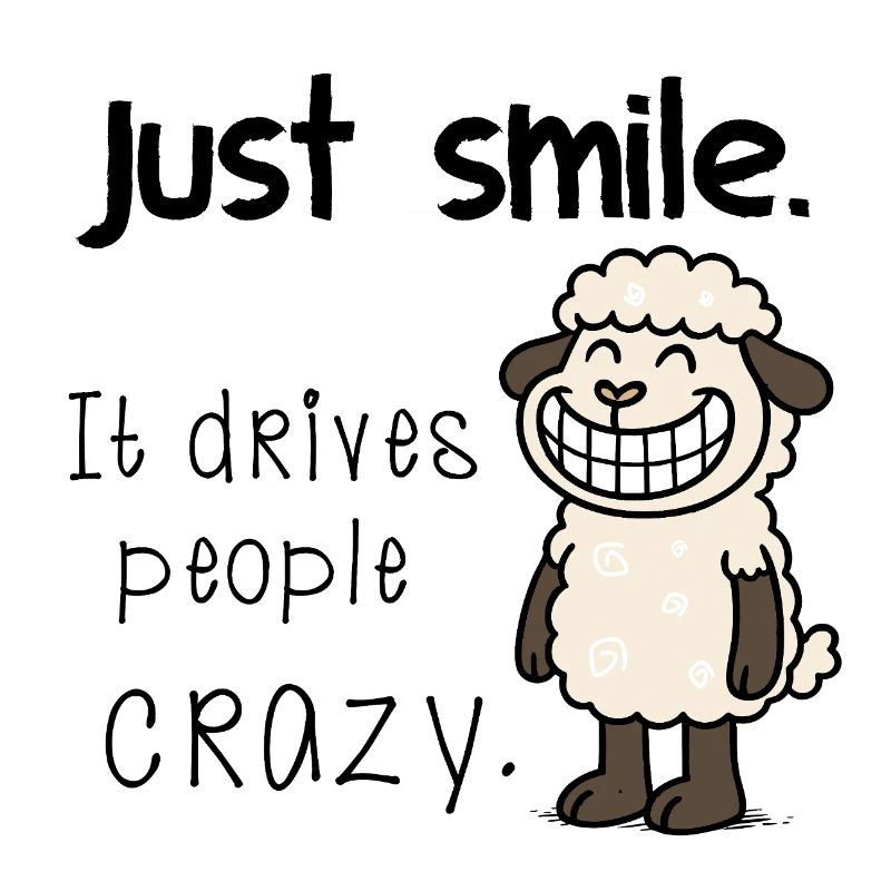 Just Smile – Freches Schaf Motiv Take it easy