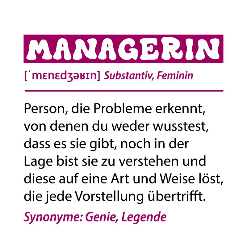 Managerin Definition Lustiger Beruf Spruch Büro
