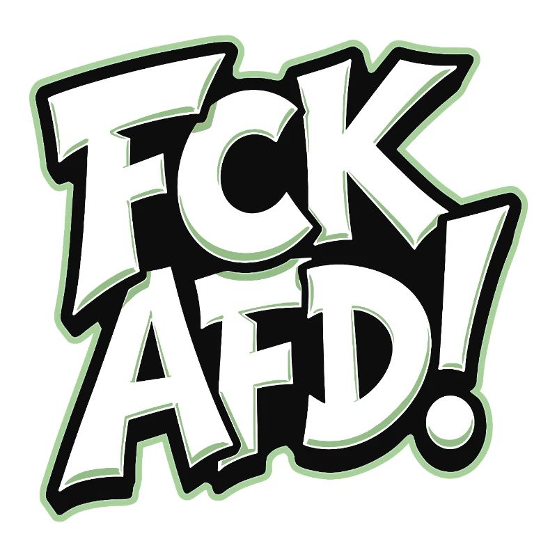 FCK AFD political statement against the right wing