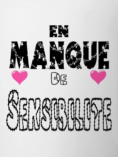 En Manque de Sensibilité