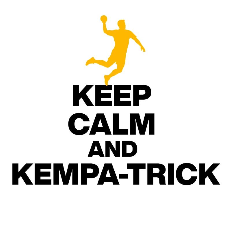KEEP CALM & KEMPA TRICK! GERMANY HANDBALL