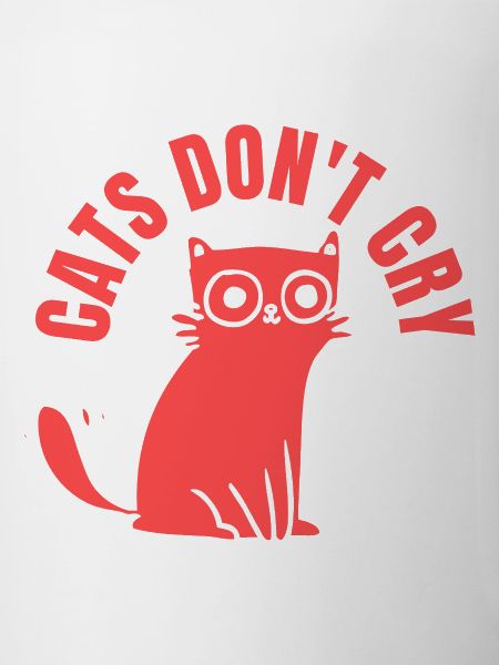 Cats Don't Cry Stylish Graphic Cat "