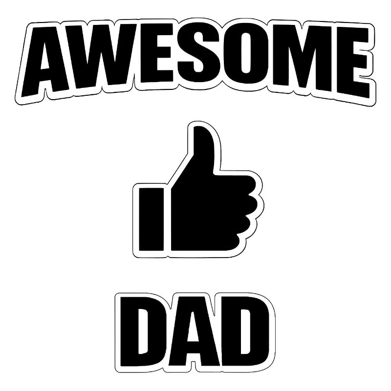 AWESOME DAD – Cool Statement Shirt for Proud Dads