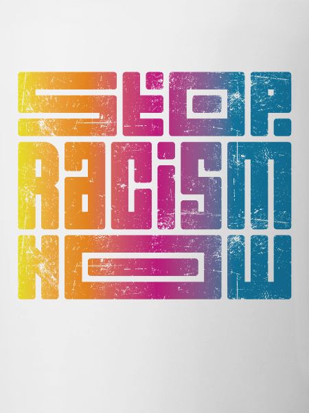 Stop Racism Now