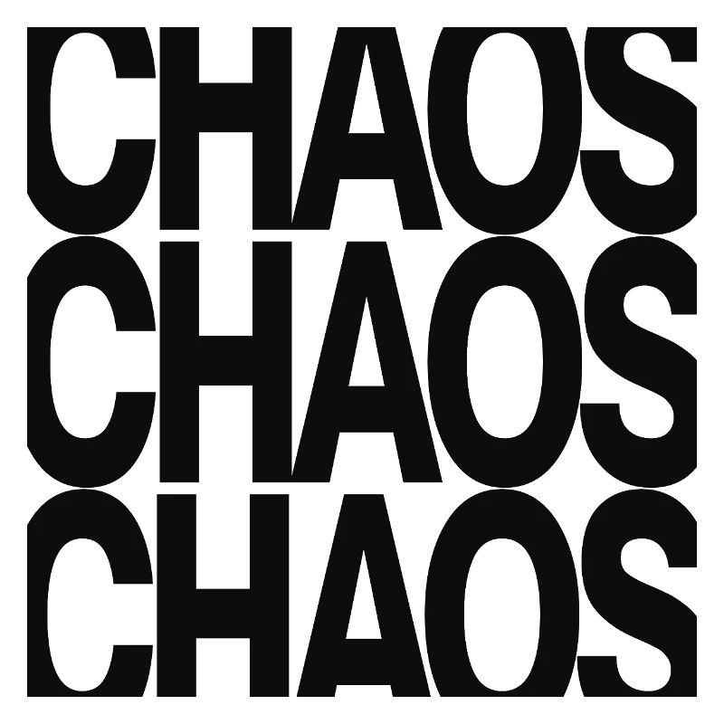 Chaos Typografie Minimal Design