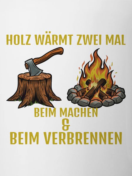 Holz: Machen & Brennen