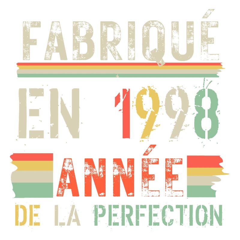 Fabriqué en 1998 Année Parfaite